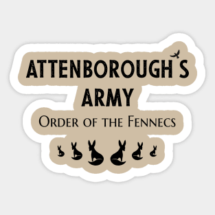 Attenborough’s Army: Order of the Fennecs - Fawn Sticker